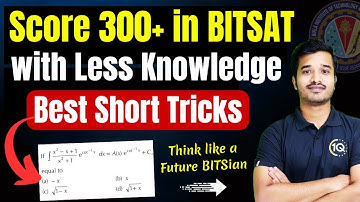 Score 300+ marks in BITSAT 2025 with LESS knowledge🔥Best Short Tricks for BITSAT Exam | BITS Pilani