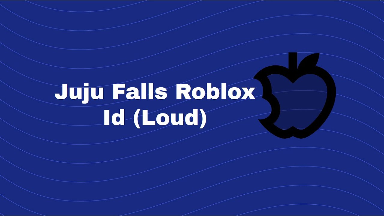 Juju Falls Loud Roblox Song Id Youtube - fall juju roblox id