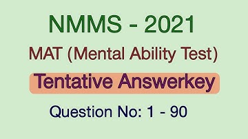 NMMS 2021 MAT Question No: 1-90 Tentative Answer Key