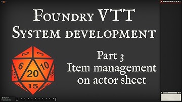 Foundry System dev - Part 3 : Owned Item management