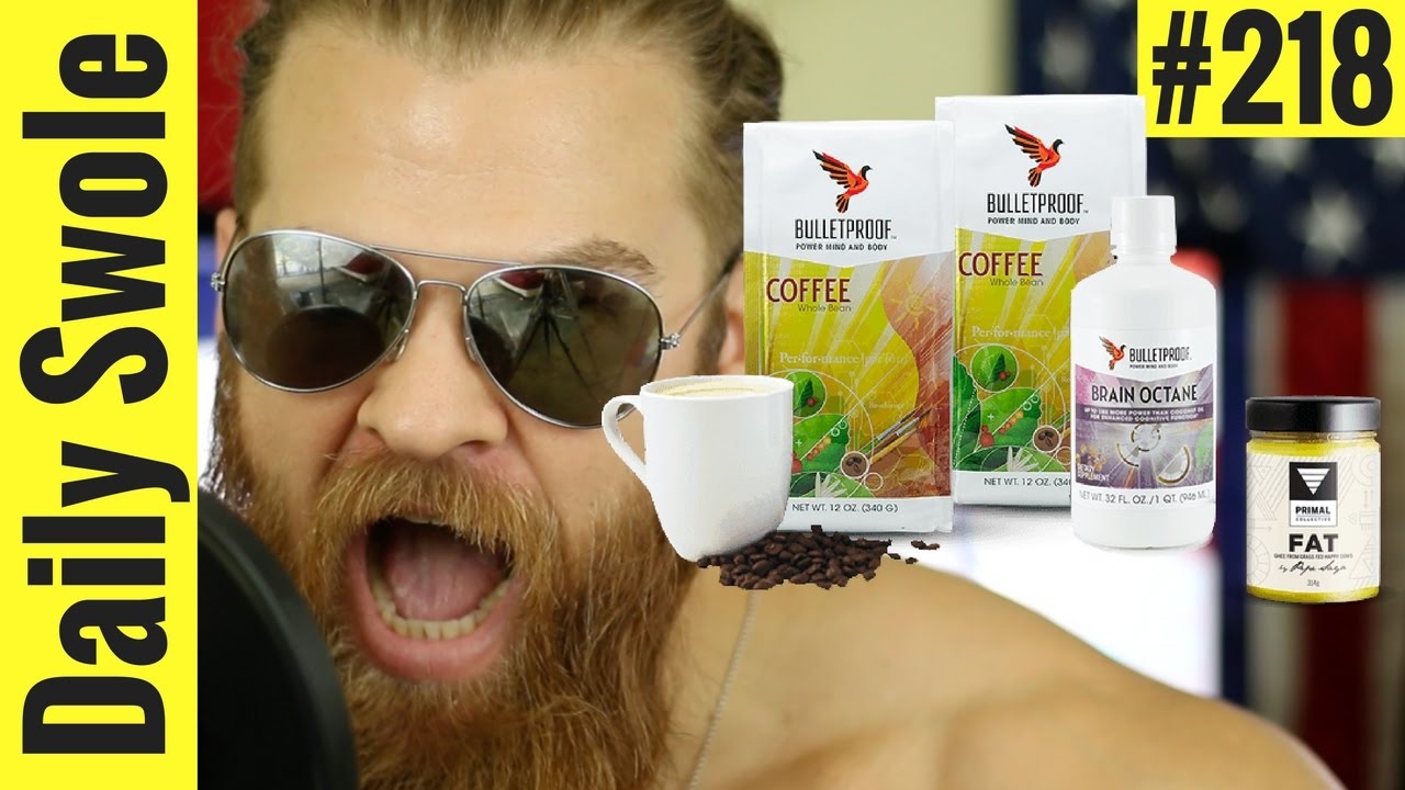 Bulletproof Coffee (Health Benefits) Daily Swole 218 YouTube