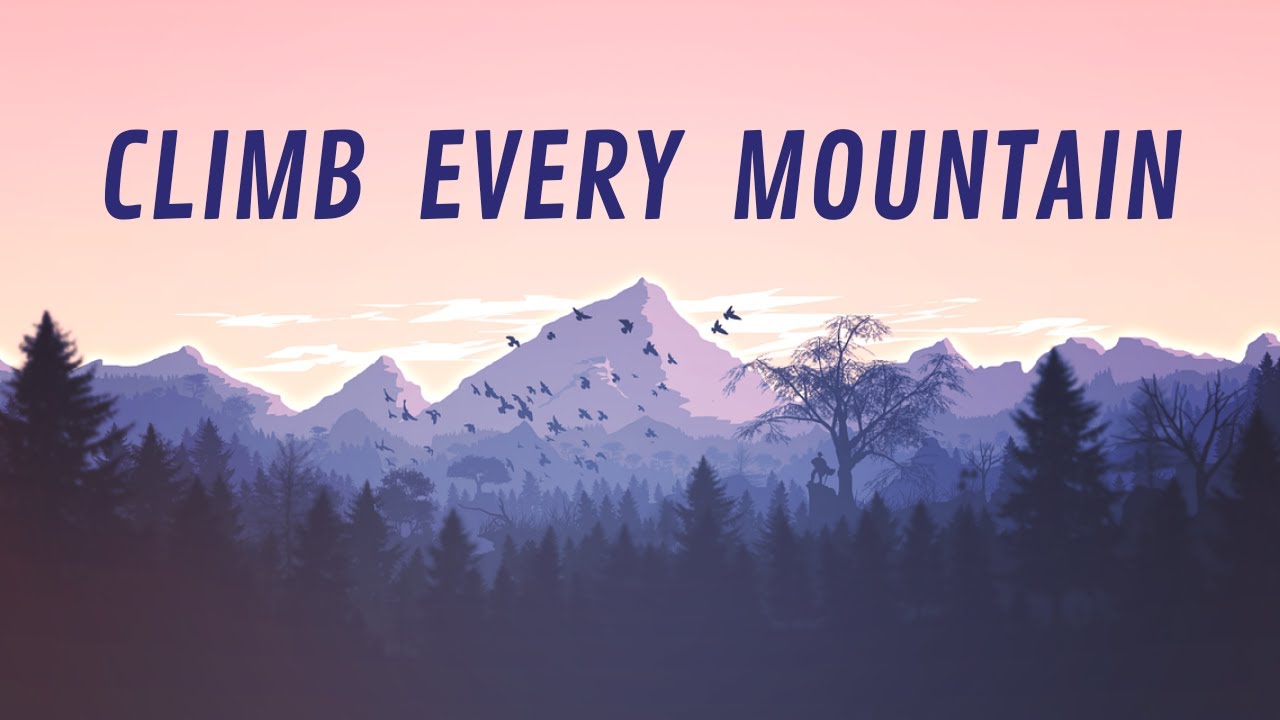 Climb Every Mountain Instrumental (lyrics) #tomysimson #instrumental