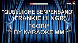 Frankie Hi Nrg - Quelli che benpensano CORI KARAOKE MM