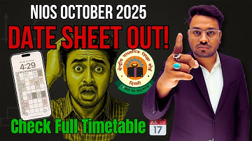 NIOS Oct 2025 Practical Date Sheet OUT 🔥 | Theory Exam Dates? | Guaranteed Pass Tips & Tricks