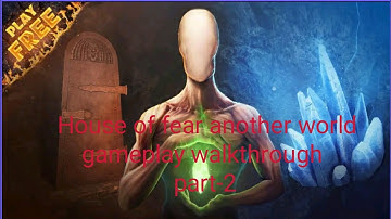 House of fear another world gameplay walkthrough part-2