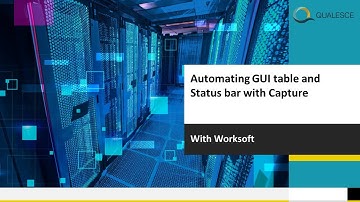 Automating GUI table and Status bar with Capture