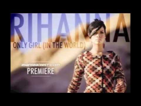 Only Girl (In The World) - Rihanna (with lyrics)