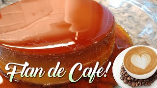 Flan De Café con Leche (Coffee Caramel Custard Recipe)