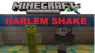 Harlem shake (MineCraft xbox 360 edition)
