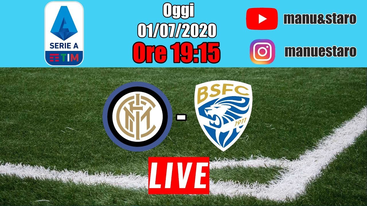 INTER-BRESCIA IN LIVE! - YouTube