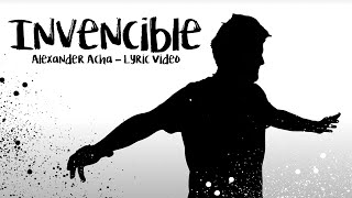 Alexander Acha - Invencible (Lyric video oficial)