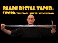 Sword DISTAL TAPER: What you NEED TO KNOW with STATS of Antiques & Good Replicas