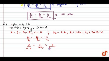 (i) For which values of a and b does the following pair of linear equations have an infinite num...