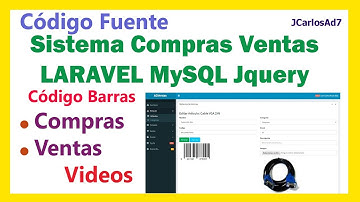 Código Sistema Compras y Ventas - LARAVEL MySQL Jquery Bootstrap (Código de barras)
