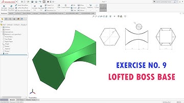 Solidworks Tutorial Lofted Boss Base | Exercise No. 9