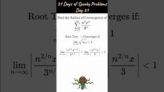Radius of Convergence - CALCULUS CHALLENGE | Day 21 of 31 Spooky Problems