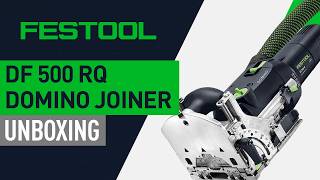 Unboxing The Festool Domino Df 500 Rq Joiner