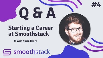 Smoothstack Q&A with Nolan: Starting with Smoothstack