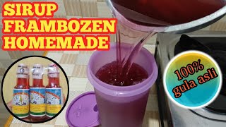 CARA BIKIN SIRUP FRAMBOZEN HOMEMADE || lebih praktis dan ekonomis