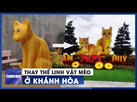 Video Thay thế linh vật mèo ở Khánh Hòa vì bị chê quá xấu - youtube