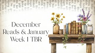 December Reads & January Week 1 TBR