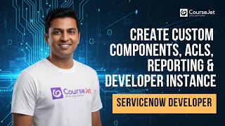 ServiceNow UI Builder | Create Custom Components, ACLs, Reporting & Developer Instance