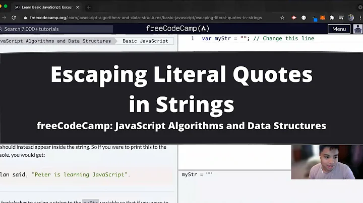 Escaping Literal Quotes in Strings (Basic JavaScript) freeCodeCamp tutorial