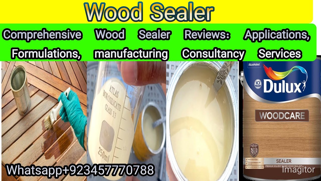 Wood Sealer Reviews Applications Formulations manufacturing Consultancy Services YouTube