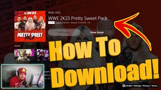 WWE 2k23 How to download PRETTY SWEET dlc pack if you OWN season pass