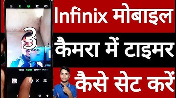 Infinix mobile camera mein timer Kaise set karen