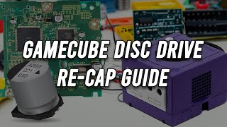 GameCube Disc Drive Capacitor Replacement