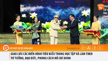 GIAO LƯU CÁC ĐIỂN HÌNH TIÊU BIỂU TRONG HỌC TẬP VÀ LÀM THEO TƯ TƯỞNG, ĐẠO ĐỨC, PHONG CÁCH HỒ CHÍ MINH