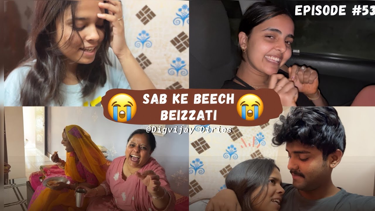 Sabke Samne hui Beizzati 😭 Aaj Sab Ke Saamne Kya Ho Gaya? | Ep 53