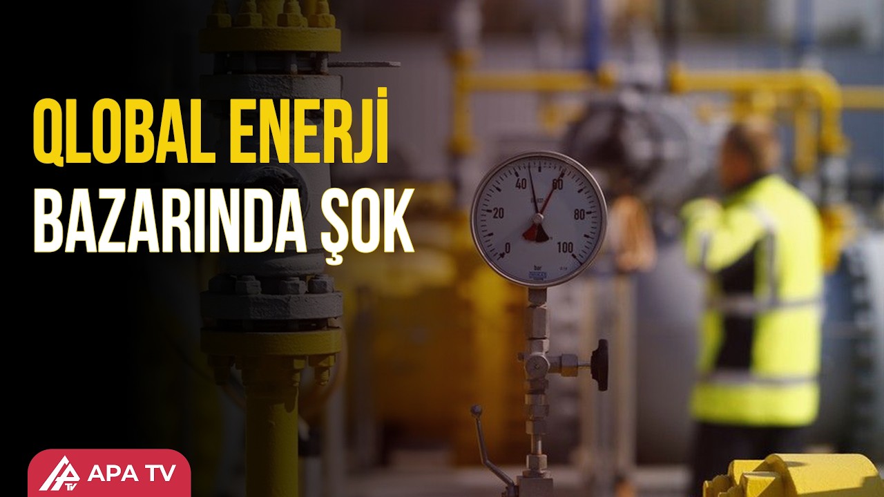 Yaxın Şərqdə gərginlik fonunda Avropada qazın qiyməti kəskin artıb | APA TV