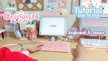 🍄 how to use a keyboard and mouse to play genshin impact & among us 🕹 | ipad pro 🌸 | kawaii mee