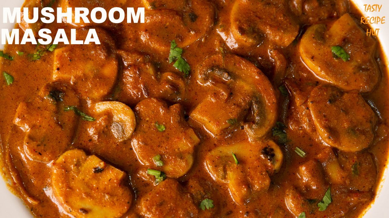 Mushroom Masala Restaurant Style ! Quick & Easy Mushroom Recipe | Tasty Recipe Hut