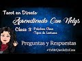 Aprendiendo con Nelys - CLASE DE TAROT 3 en DIRECTO #yomequedoencasa