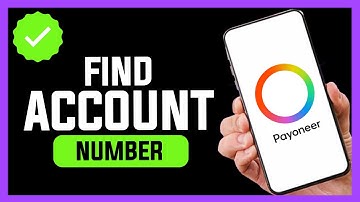 How to Find Payoneer Account Number ✅