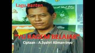 Video thumbnail of "Yu Ragem Belajar-Lagu Daerah Banten-Musik Indonesia"