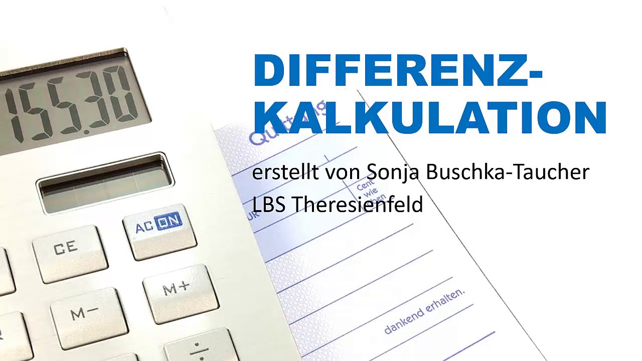 Differnz Kalkulation Was Ist Eine Differenzkalkulation? – HNNZ