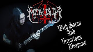 Marduk - With Satan And Victorious Weapons Guitar Cover