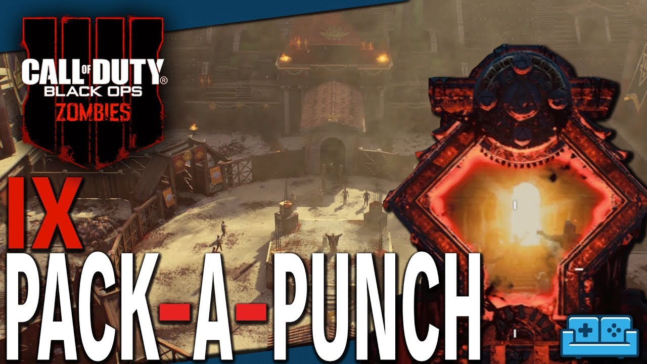 BLACK OPS 4 : ZOMBIES | IX - PACK A PUNCH GUIDE - YouTube