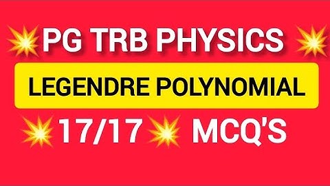 💥PG TRB PHYSICS 💥 LEGENDRE