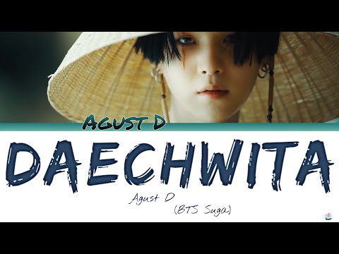 Agust D (BTS Suga) - Daechwita (Color Coded lyrics Han/Eng/Español)