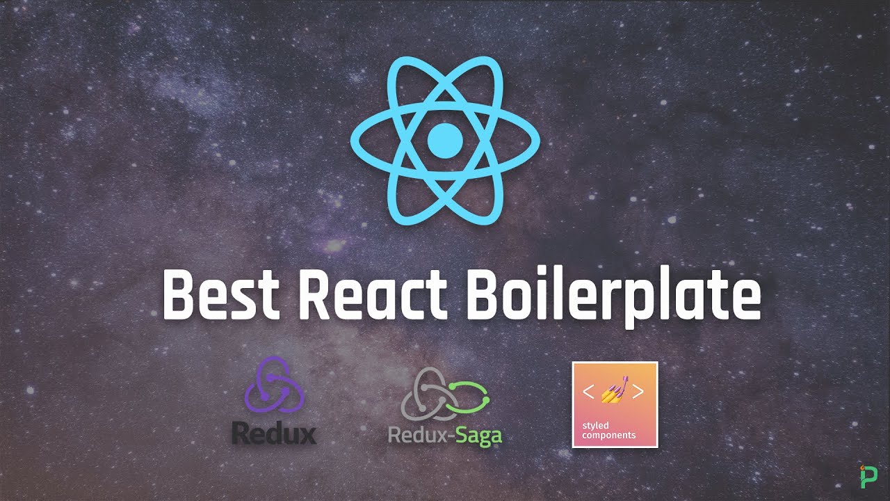 React Boilerplates with Redux, Redux Saga and Best Practices