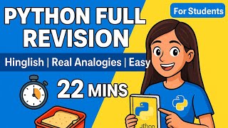 Python Full Revision in Hinglish with 💡 Real-Time Analogies, Easy Definitions, and Practical Example