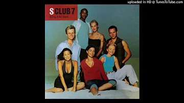 S Club 7 - Bring It All Back