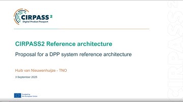 CIRPASS-2 DPP system architecture (presentation by Huib van Nieuwenhuijze, TNO - October 3, 2025)
