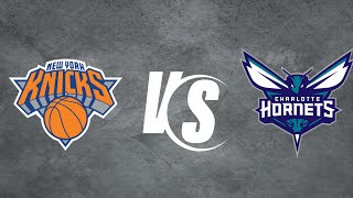 GC New York Knicks VS GC Charlotte Hornets
