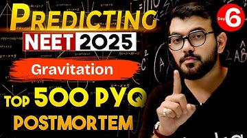 Top 500 Physics PYQ Questions | Gravitation | NEET 2026 Physics PAPER Prediction | AJ Sir #6